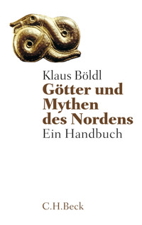 Götter und Mythen des Nordens - Klaus Böldl - E-Book