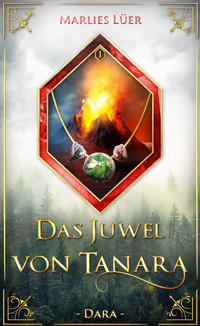 Das Juwel von Tanara - Marlies Lüer - E-Book