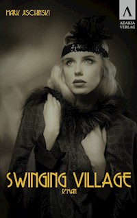 Swinging Village - Mark Jischinski - E-Book