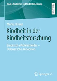 Kindheit in der Kindheitsforschung - Markus Kluge - E-Book