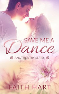 Save Me a Dance - Faith Hart - E-Book