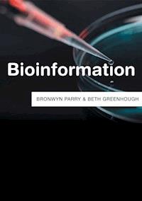 Bioinformation - Bronwyn Parry - E-Book