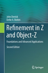 Refinement in Z and Object-Z - John Derrick - E-Book