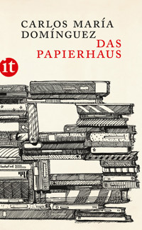 Das Papierhaus - Carlos María Domínguez - E-Book