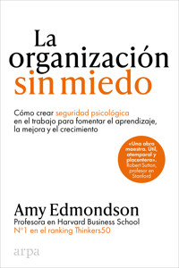La organización sin miedo - Amy Edmondson - E-Book