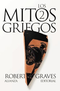 Los mitos griegos, 2 - Robert Graves - E-Book