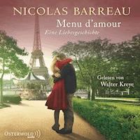 Menu d'amour - Nicolas Barreau - E-Book + Hörbuch
