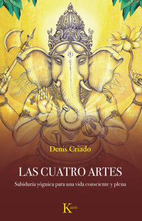 Las Cuatro Artes - Denis Criado - E-Book