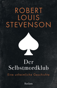 Der Selbstmordklub. Eine unheimliche Geschichte - Robert Louis Stevenson - E-Book