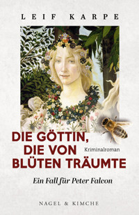 Die Göttin, die von Blüten träumte - Karpe Leif - E-Book