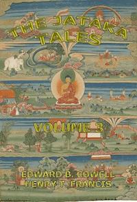 The Jataka Tales, Volume 3 - Edward Byles Cowell - E-Book