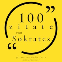 100 Zitate aus Sokrates - Sócrates - Hörbuch