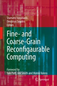 Fine- and Coarse-Grain Reconfigurable Computing -  - E-Book