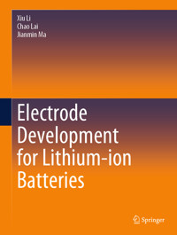 Electrode Development for Lithium-ion Batteries - Xiu Li - E-Book