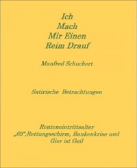 Ich mach mir einen Reim drauf - Manfred Schuchert - E-Book