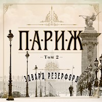Париж т2 - Эдвард Резерфорд - Hörbuch