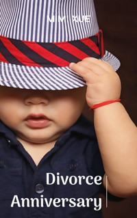 Divorce Anniversary - MIMI XUE - E-Book