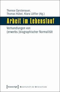 Arbeit im Lebenslauf - - E-Book