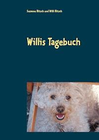 Willis Tagebuch - Susanne Nitsch - E-Book