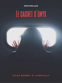 Le cachet d'onyx - Jules Barbey d'Aurevilly - E-Book