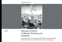 Petrarcas Trifoni in Malerei, Dichtung und Festkultur - Alexandra Ortner - E-Book