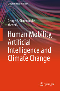 Human Mobility, Artificial Intelligence and Climate Change - George A. Giannopoulos - E-Book