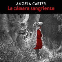 La cámara sangrienta - Angela Carter - Hörbuch