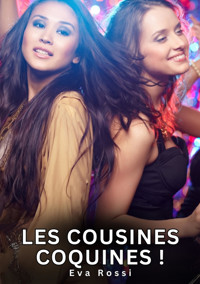 Les Cousines Coquines ! - Eva Rossi - E-Book