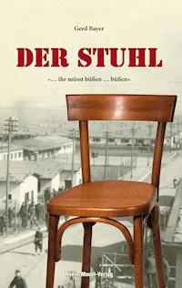 Der Stuhl - Gerd Bayer - E-Book