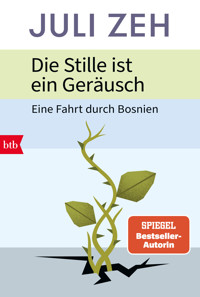 Die Stille ist ein Geräusch - Juli Zeh - E-Book