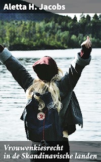 Vrouwenkiesrecht in de Skandinavische landen - Aletta H. Jacobs - E-Book