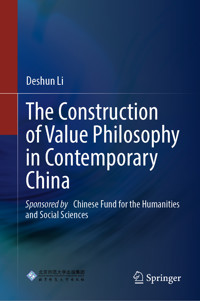 The Construction of Value Philosophy in Contemporary China - Deshun Li - E-Book