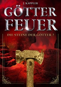 Götterfeuer - Julian Kappler - E-Book