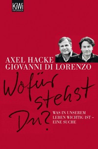 Wofür stehst du? - Axel Hacke - E-Book + Hörbuch