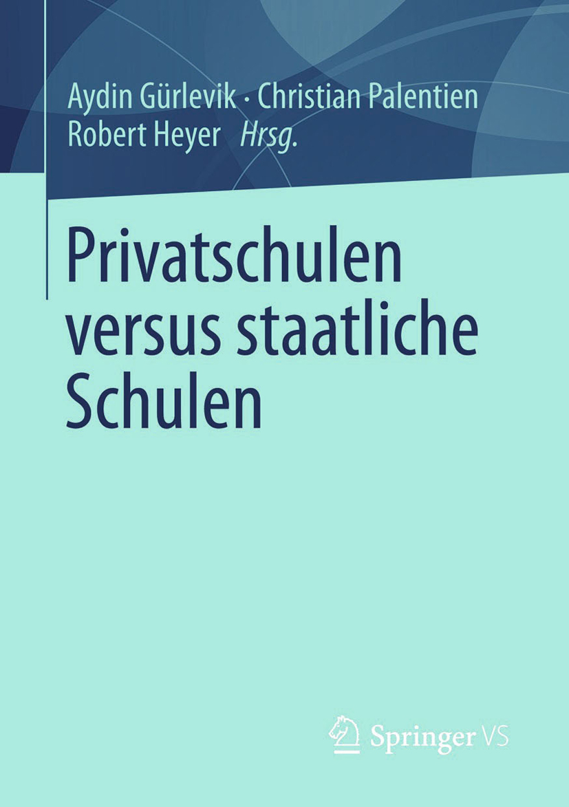 Privatschulen versus staatliche Schulen -  - E-Book