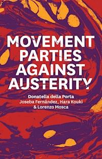 Movement Parties Against Austerity - Donatella della Porta - E-Book