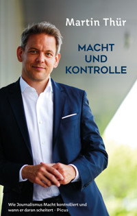 Macht und Kontrolle - Martin Thür - E-Book