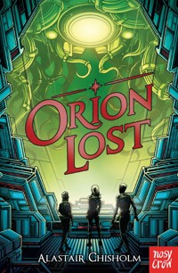 Orion Lost - Alastair Chisholm - E-Book