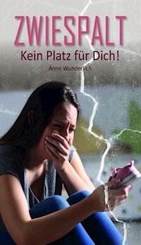Zwiespalt - Anne Wunderlich - E-Book