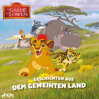 Die Garde der Löwen - Geschichten aus dem geweihten Land - Disney - Hörbuch
