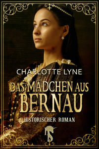 Das Mädchen aus Bernau - Charlotte Lyne - E-Book