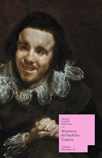 Aventuras del bachiller Trapaza - Alonso Castillo Solórzano - E-Book