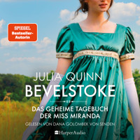 Bevelstoke – Das geheime Tagebuch der Miss Miranda (ungekürzt) - Julia Quinn - Hörbuch