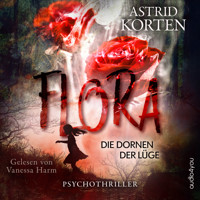 Flora - Astrid Korten - Hörbuch