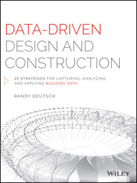 Data-Driven Design and Construction - Randy Deutsch - E-Book