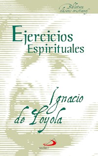 Ejercicios espirituales - Ignacio de Loyola - E-Book