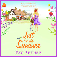 Just for the Summer - Willowbury, Book 3 (Unabridged) - Fay Keenan - Hörbuch