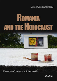 Romania and the Holocaust -  - E-Book