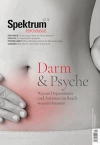 Spektrum Psychologie 2/2018 - Darm & Psyche - Spektrum der Wissenschaft - E-Book