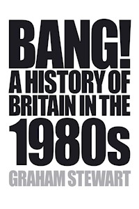 Bang! - Graham Stewart - E-Book